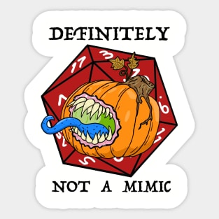 Definitely Not a Mimic Sticker